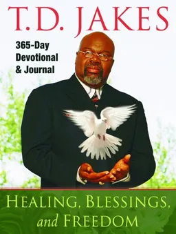 עטיפת הספר Healing, Blessings, and Freedom מאת T. D. Jakes