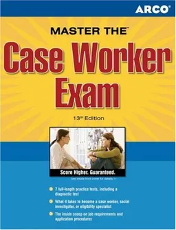 Master Case Worker Exam 13th ed (Arco Master the Case Worker Exam)