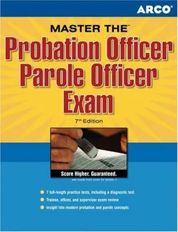 Master the Probation Officer/Parole Officer, 7rd edition