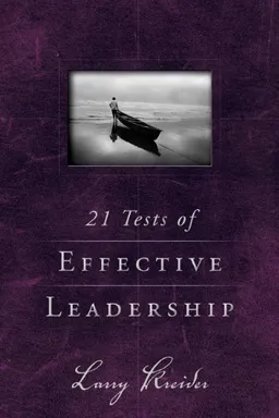 21 Tests of Effective Leadership