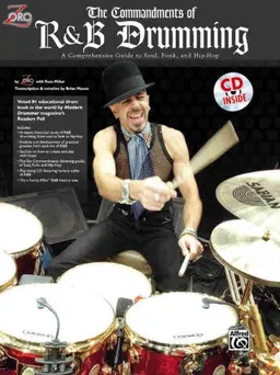 עטיפת הספר The Commandments of R&B Drumming: A Comprehensive Guide to Soul, Funk and Hip Hop מאת Zoro