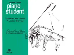 עטיפת הספר Piano Student / Primer Level (David Carr Glover Piano Library) מאת David Carr Glover