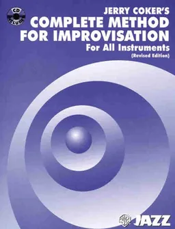 Jerry Coker's Complete Method for Improvisation: For All Instruments (CD included)
