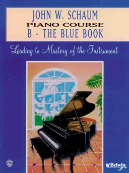 עטיפת הספר John W. Schaum Piano Course: B - The Blue Book מאת John W. Schaum