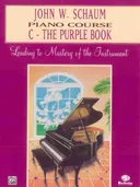 John W. Schaum Piano Course: C - The Purple Book (Leading to Mastery of the Instrument)