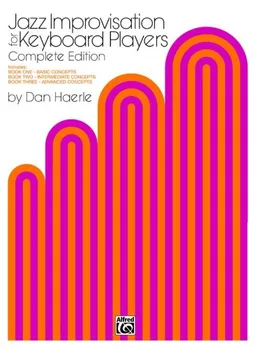 Jazz Improvisation for Keyboard Players: Complete