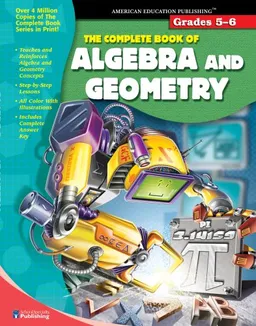 עטיפת הספר The Complete Book of Algebra & Geometry (Grades 5-6) מאת School Specialty Publishing