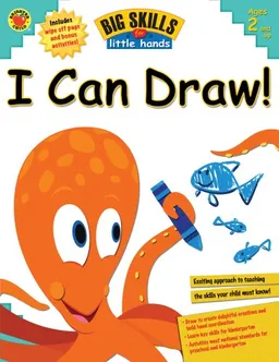 Big Skills for Little Hands I Can Draw!