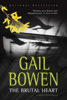 עטיפת הספר The Brutal Heart (Joanne Kilbourne Mystery) מאת Gail Bowen
