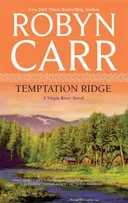 Temptation Ridge (Virgin River, Book 6)