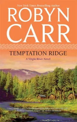 Temptation Ridge (Virgin River, Book 6)