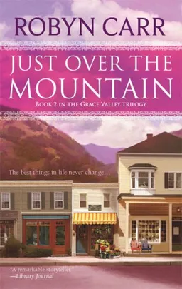 Just Over the Mountain (Grace Valley Trilogy, Book 2)