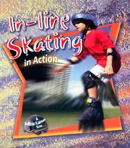 In-Line Skating in Action (Sports in Action)