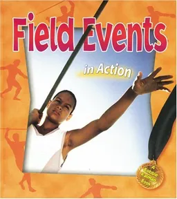 עטיפת הספר Field Events in Action (Sports in Action) מאת Bobbie Kalman