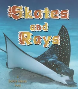Skates and Rays (The Living Ocean)