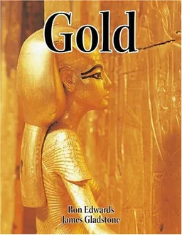 Gold (Rocks, Minerals, and Resources)