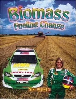 עטיפת הספר Biomass: Fueling Change (Energy Revolution) מאת Niki Walker