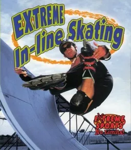 עטיפת הספר Extreme In-line Skating (Extreme Sports-No Limits!) מאת John Crossingham