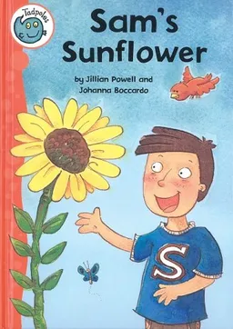 Sam's Sunflower (Tadpoles)