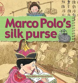 Marco Polo's Silk Purse (Stories of Great People)