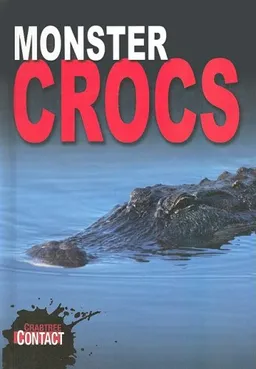 עטיפת הספר Monster Crocodile (Crabtree Contact) מאת Tom Jackson