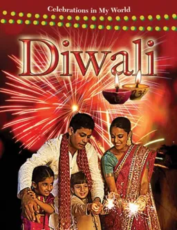 Diwali (Celebrations in My World)