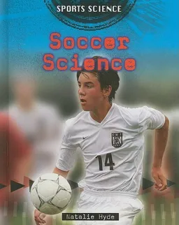 עטיפת הספר Soccer Science (Sports Science) מאת Natalie Hyde