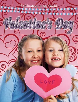 Valentine's Day (Celebrations in My World)
