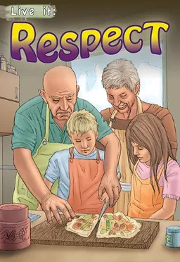 Live It: Respect (Crabtree Character Sketches)