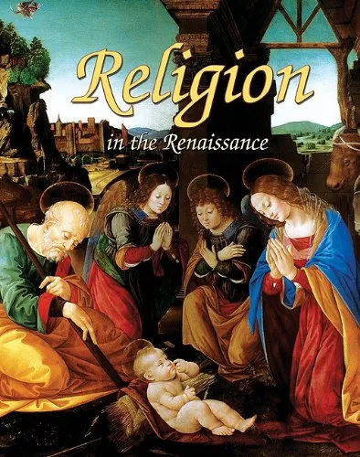Religion in the Renaissance (Renaissance World) מאת Lizann Flatt ...