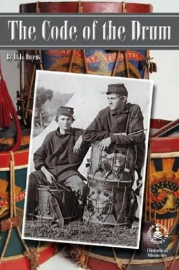 The Code of the Drum (Cover-to-Cover Chapter Books: Civil War)