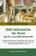 Debt Information for Teens: Tips for a Successful Financial Life (Teen Finance)