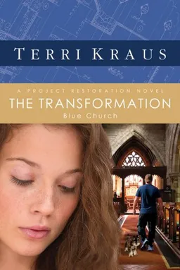 The Transformation: A Project Restoration Novel (Project Restoration Series)