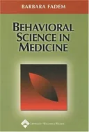 Behavioral Science in Medicine