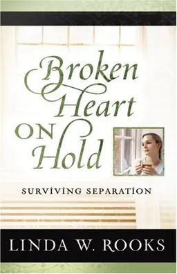 Broken Heart on Hold: Surviving Separation