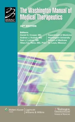 The Washington Manual of Medical Therapeutics, 32nd edition (Spiral Manual Series)
