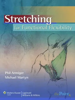 Stretching for Functional Flexibility