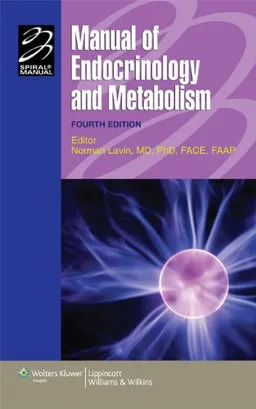 Manual of Endocrinology and Metabolism (Spiral Manual Series)