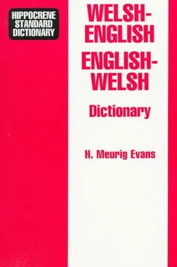 עטיפת הספר Welsh-English English-Welsh Dictionary (Hippocrene Standard Dictionary) מאת M.A. Evans H. Meurig