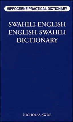 Swahili-English, English-Swahili Practical Dictionary (Hippocrene Practical Dictionary)