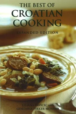 עטיפת הספר The Best of Croatian Cooking מאת Liliana Pavicic