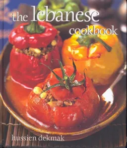 עטיפת הספר The Lebanese Cookbook מאת Hussein Dekmak