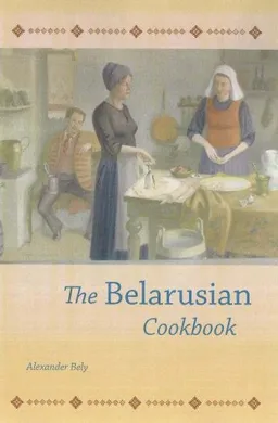 The Belarusian Cookbook