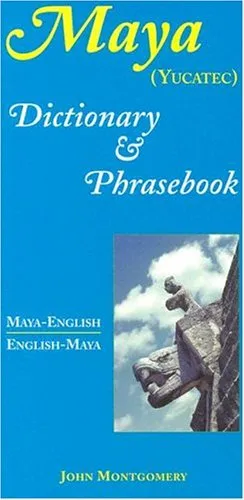 עטיפת הספר Maya-english/english-maya Dictionary And Phrasebook (yucatec) (Dictionary & Phrasebook) מאת John Montgomery