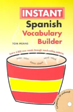עטיפת הספר Instant Spanish: Vocabulary Builder (Hippocrene Instant Vocabulary Builder) מאת Tom Means