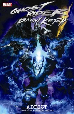 Ghost Rider: Danny Ketch - Addict TPB