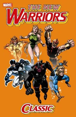 עטיפת הספר New Warriors Classic Volume 1 TPB מאת Fabian Nicieza