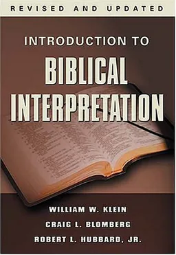 עטיפת הספר Introduction to Biblical Interpretation, Revised Edition מאת Dr. William W. Klein