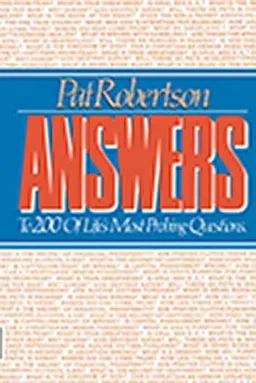עטיפת הספר Answers to 200 of Life's Most Probing Questions מאת Pat Robertson