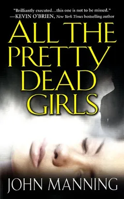 All The Pretty Dead Girls